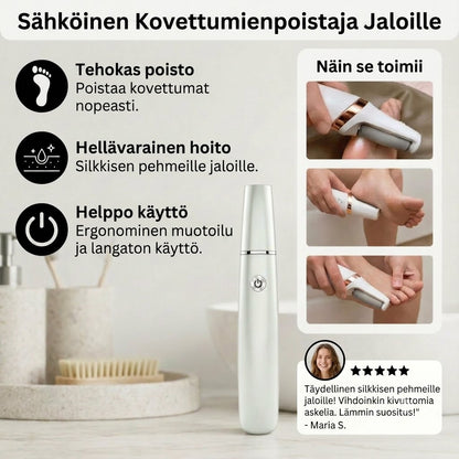 Sähköinen kovettumanpoistaja jaloille